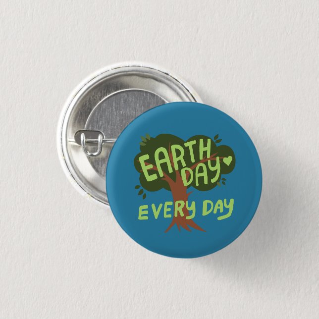 EARTH DAY EVERY DAY Handlettered Tree  3 Cm Round Badge (Front & Back)