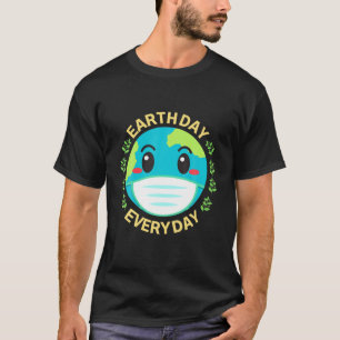 Earth Day Every Day Love The Environment Planet Fa T-Shirt