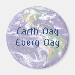 Earth Day Every Day Magnet