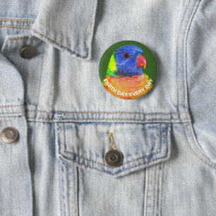 Earth Day Every Day Rainbow Lorikeet Parrot 6 Cm Round Badge
