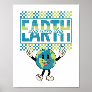Earth Day every day retro style design Poster