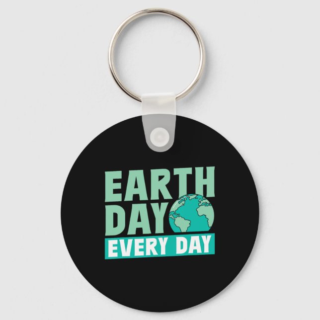 Earth Day Every Day Save Nature Conservation Envir Key Ring (Front)