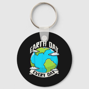 Earth Day Every Day Shirt Earth Day Shirt  Key Ring