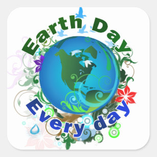 Earth Day Every Day Square Sticker