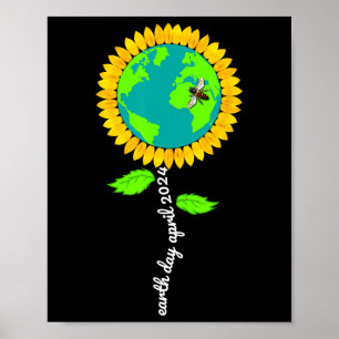 Earth Day Every Day Sunflower Restore Save Earth Poster