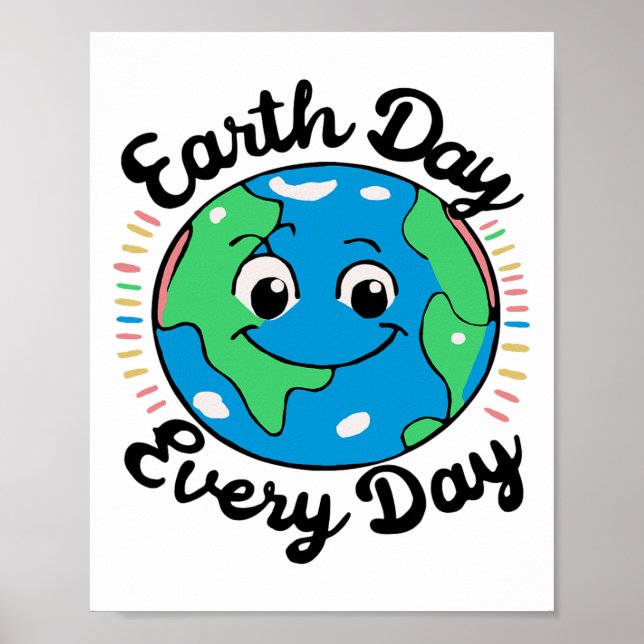 Earth Day Every Environmental Protection  Poster (Front)