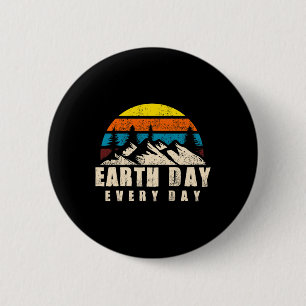 Earth Day Everyday 51th Anniversary Planet Teacher 6 Cm Round Badge
