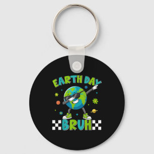 Earth day everyday bruh funny dabbing earth boy key ring
