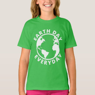 Earth Day Everyday - Earth Day 2022 T-Shirt