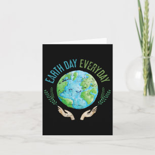 Earth Day Everyday Earth Day 4 Card