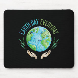 Earth Day Everyday Earth Day 4 Mouse Pad