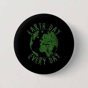 Earth Day Everyday Earth Day 5  6 Cm Round Badge