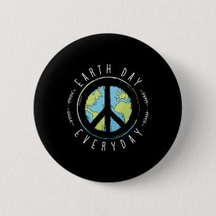 Earth Day Everyday Earth Day 6 Cm Round Badge