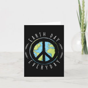 Earth Day Everyday Earth Day Card
