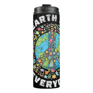 Earth Day Everyday Earth DayEarth Day Everyday Ear Thermal Tumbler