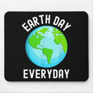 Earth Day Everyday Earth Mouse Pad