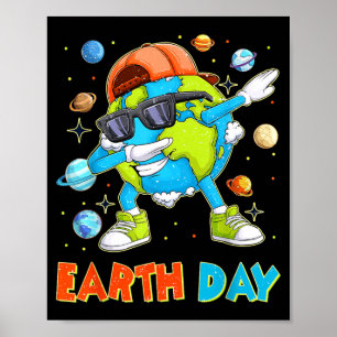 Earth Day Everyday Funny Dabbing Earth Boys Kids Poster