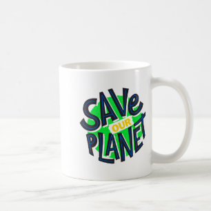 Earth Day Everyday Go Green Save Our Planet Post T Coffee Mug