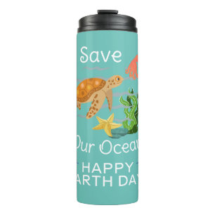 earth day everyday, go green, Save Our Planet Thermal Tumbler