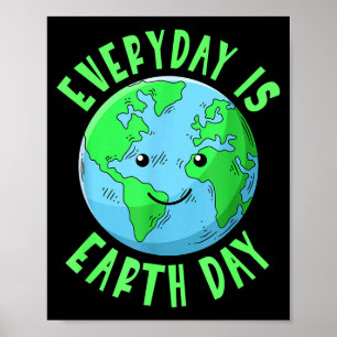 Earth Day Everyday Kids Save Earth Save Planet Poster