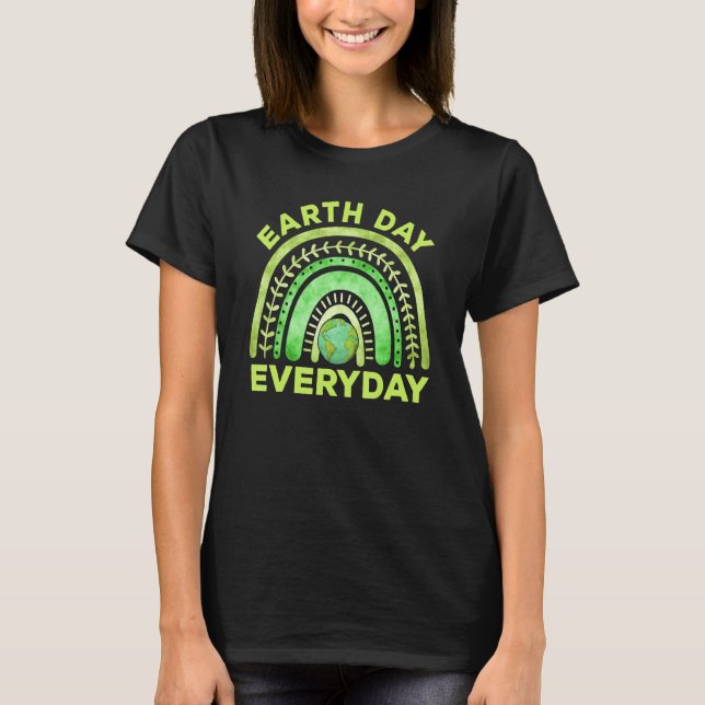 Earth Day Everyday Rainbow 2 T-Shirt (Front)