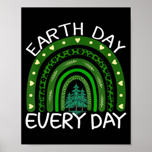 Earth Day Everyday Rainbow Design Earth Day  Poster