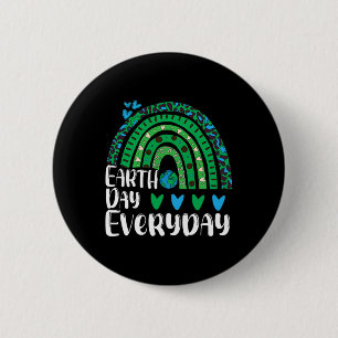 Earth Day Everyday Rainbow Earth Day 6 Cm Round Badge
