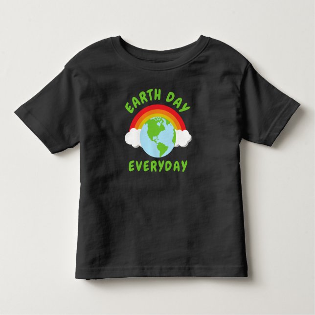 Earth Day Everyday Rainbow Toddler T-Shirt (Front)