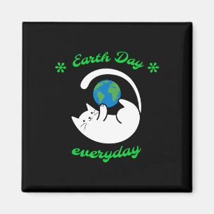Earth Day Everyday Save The Earth Funny Cat Every Magnet