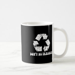 Earth Day Funny Environmental Nature Recycling Coffee Mug