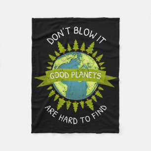 Earth Day Good Planets Are Hard To Find Recycle Gi Fleece Blanket