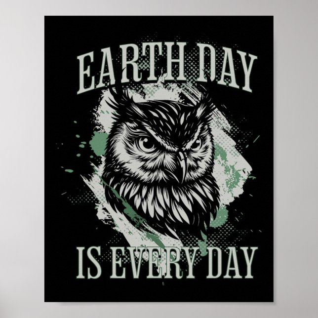 Earth Day Is Every Day Climate Change Activist Vin Poster (Front)