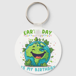 Earth Day Is My Birthday Funny Earth Day Birthday  Key Ring