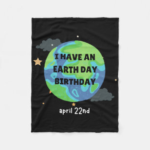 Earth Day Is My Birthday Pro Environment Party 1 Fleece Blanket