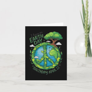 Earth Day Is My Birthday Pro Environment Party Kid Card
