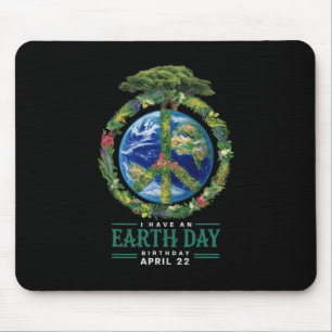 Earth Day Is My Birthday Pro Environment Party Kid Mouse Pad
