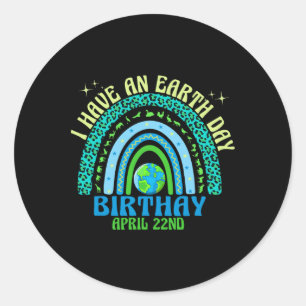 Earth Day It's My B-earth Day Shirt Earthday In My Classic Round Sticker