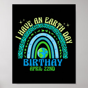 Earth Day It's My B-earth Day Shirt Earthday In My Poster