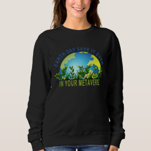 Earth Day  Kids Women Men Youth  Happy Earth Day 2 Sweatshirt
