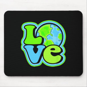 Earth Day Love Our Planet Raise Awareness Mouse Pad