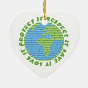 Earth Day Love Protect Respect custom ornament