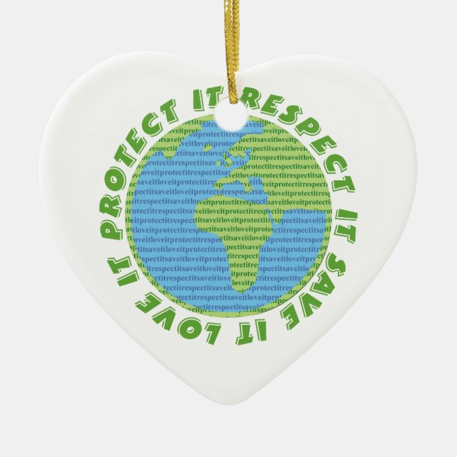 Earth Day Love Protect Respect custom ornament (Front)