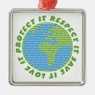 Earth Day Love Protect Respect custom ornament
