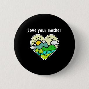 Earth Day Men Women Kids Planet Earth Anniversary 6 Cm Round Badge