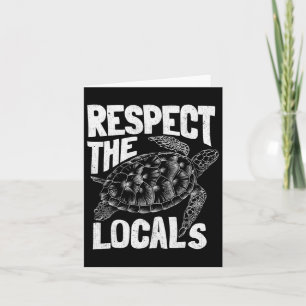 Earth Day Ocean Turtle Respect The Locals Aestheti Card