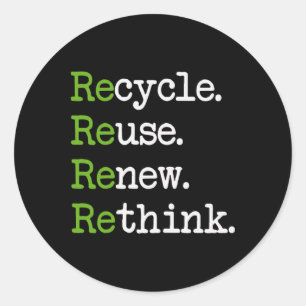 Earth Day Recycle Reuse Renew Rethink Environmenta Classic Round Sticker