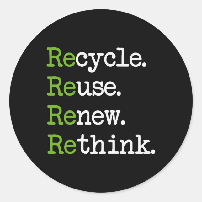 Earth Day Recycle Reuse Renew Rethink Environmenta Classic Round Sticker (Front)