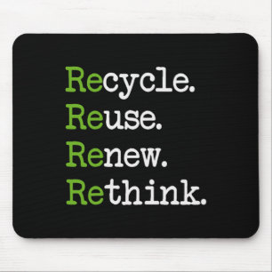 Earth Day Recycle Reuse Renew Rethink Environmenta Mouse Pad