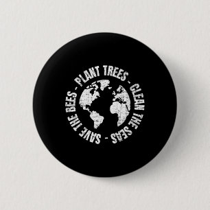 Earth Day Save Bees Plant Trees Clean Seas Environ 6 Cm Round Badge