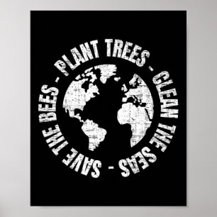 Earth Day Save Bees Plant Trees Clean Seas Environ Poster